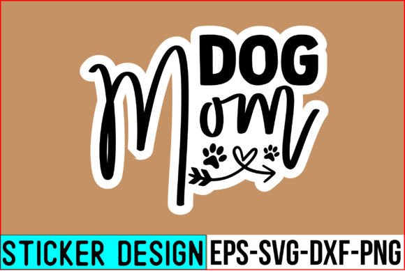 DOG MOM Stickers: A Designer's Hands-On Review