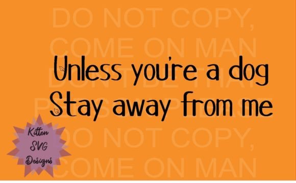 Unless You Are a Dog: A Designer's Honest Review